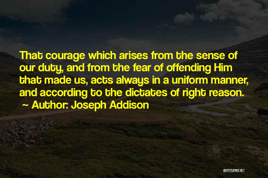 Acts Of Bravery Quotes By Joseph Addison