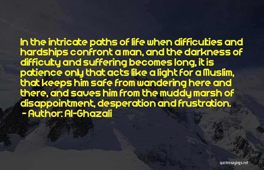 Acts Of Desperation Quotes By Al-Ghazali