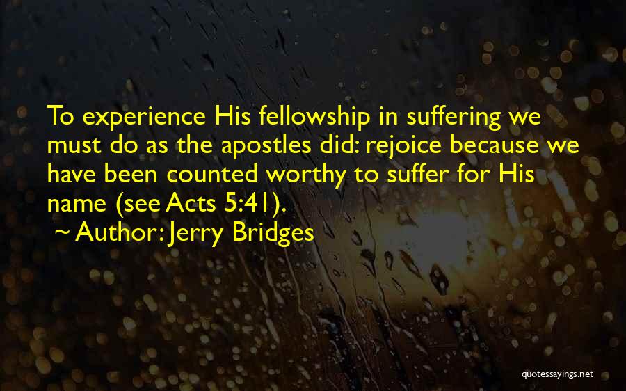 Acts Of The Apostles Quotes By Jerry Bridges