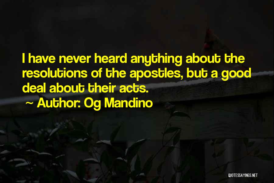 Acts Of The Apostles Quotes By Og Mandino