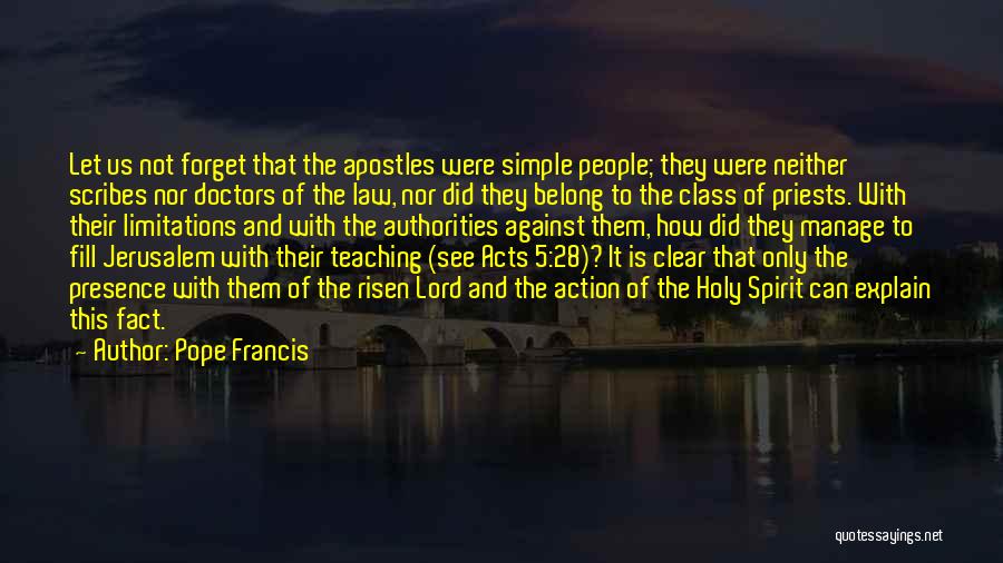 Acts Of The Apostles Quotes By Pope Francis