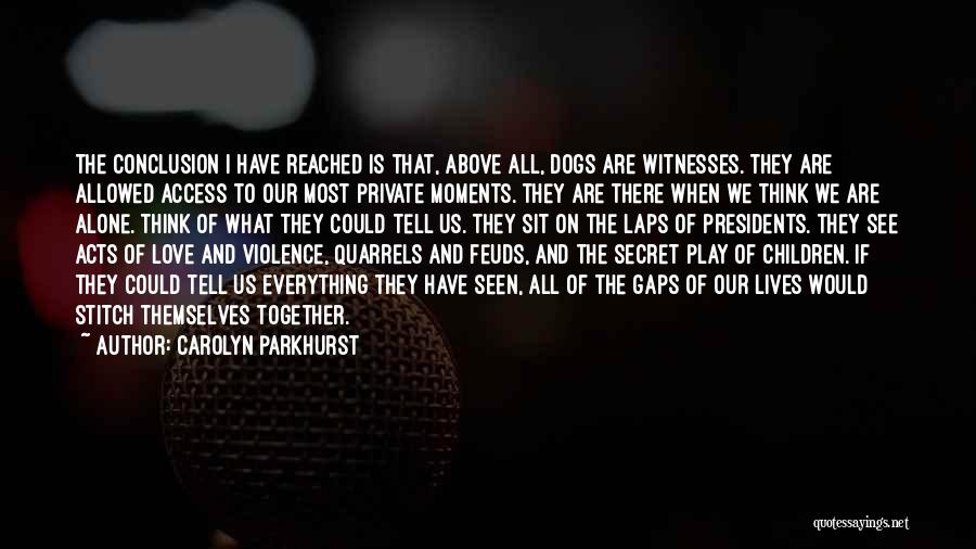 Acts Of Violence Quotes By Carolyn Parkhurst