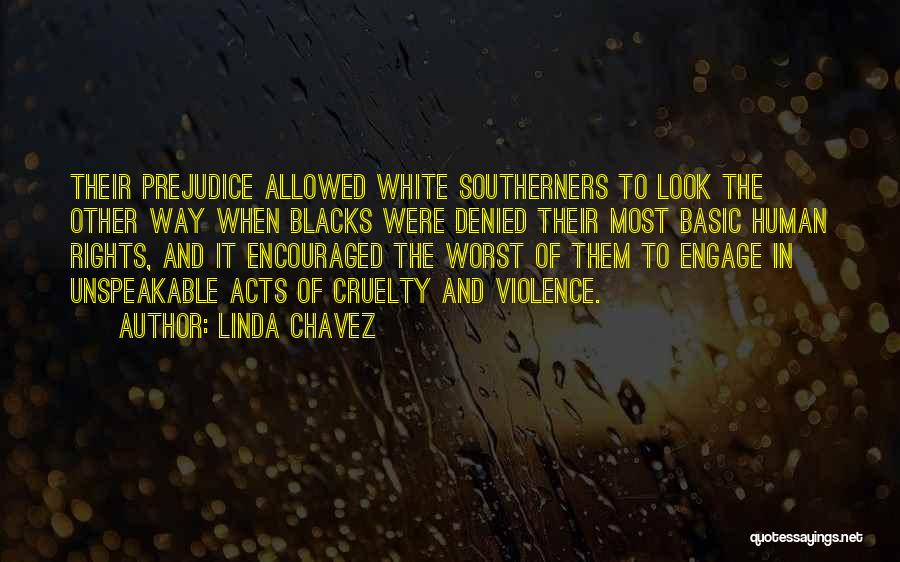 Acts Of Violence Quotes By Linda Chavez