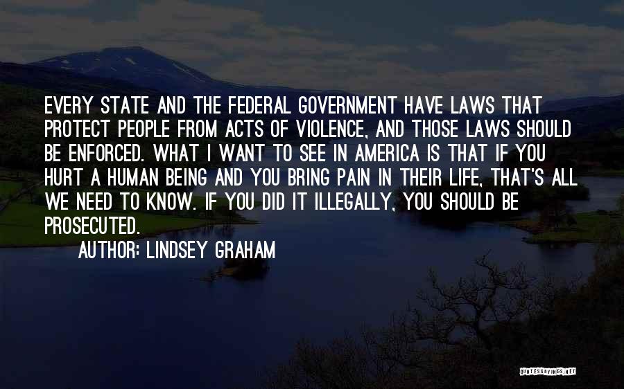 Acts Of Violence Quotes By Lindsey Graham