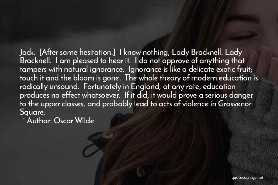 Acts Of Violence Quotes By Oscar Wilde