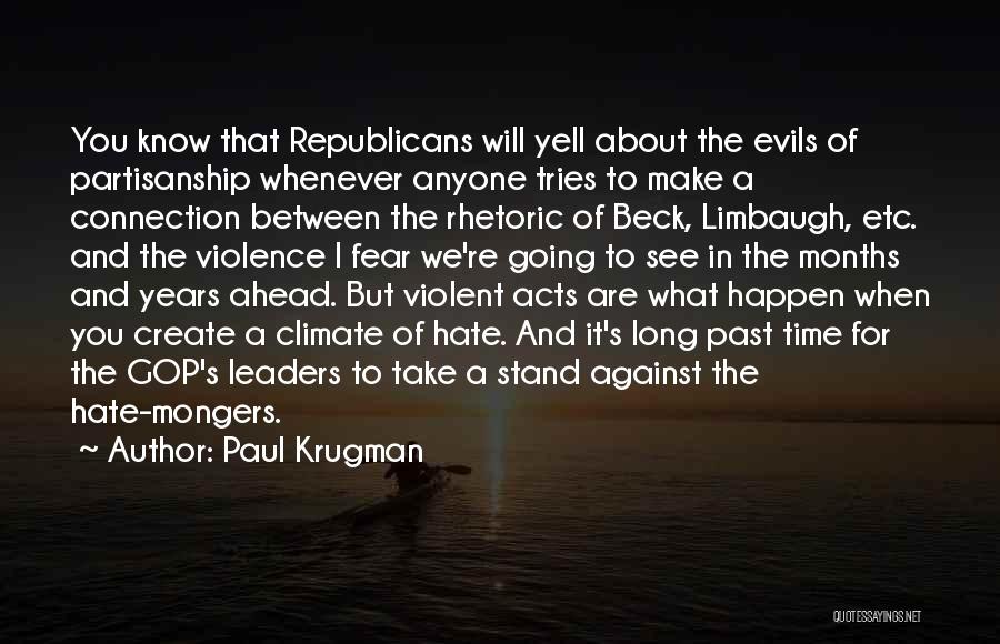 Acts Of Violence Quotes By Paul Krugman