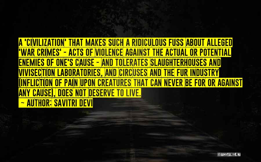 Acts Of Violence Quotes By Savitri Devi