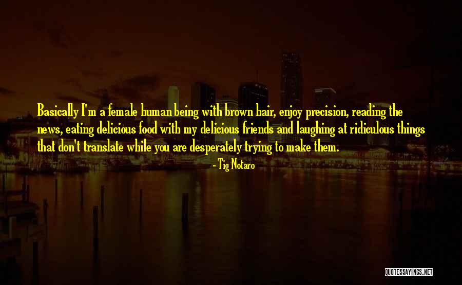 Actuacion Significado Quotes By Tig Notaro Actuacion Significado Quotes By Tig Notaro
