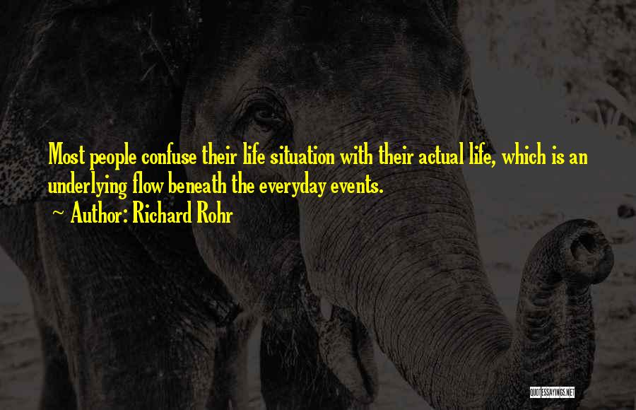 Actual Life Quotes By Richard Rohr