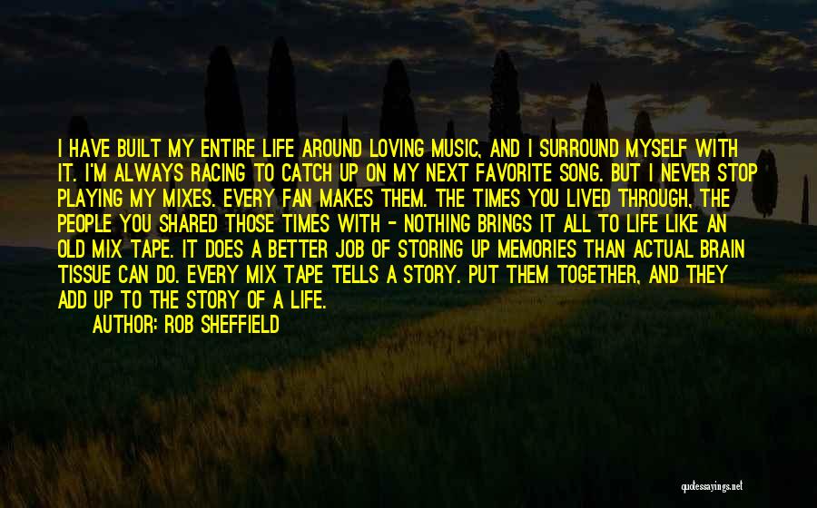 Actual Life Quotes By Rob Sheffield