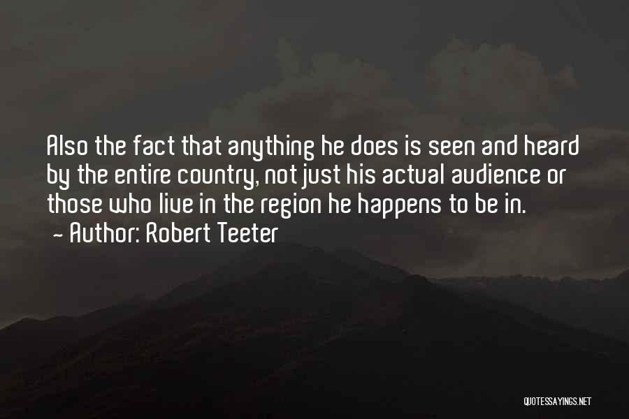 Actual Quotes By Robert Teeter