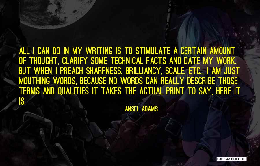 Actual Work Quotes By Ansel Adams Actual Work Quotes By Ansel Adams