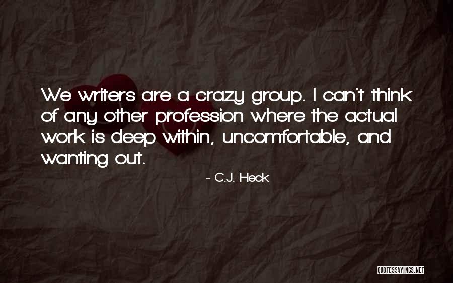 Actual Work Quotes By C.J. Heck Actual Work Quotes By C.J. Heck
