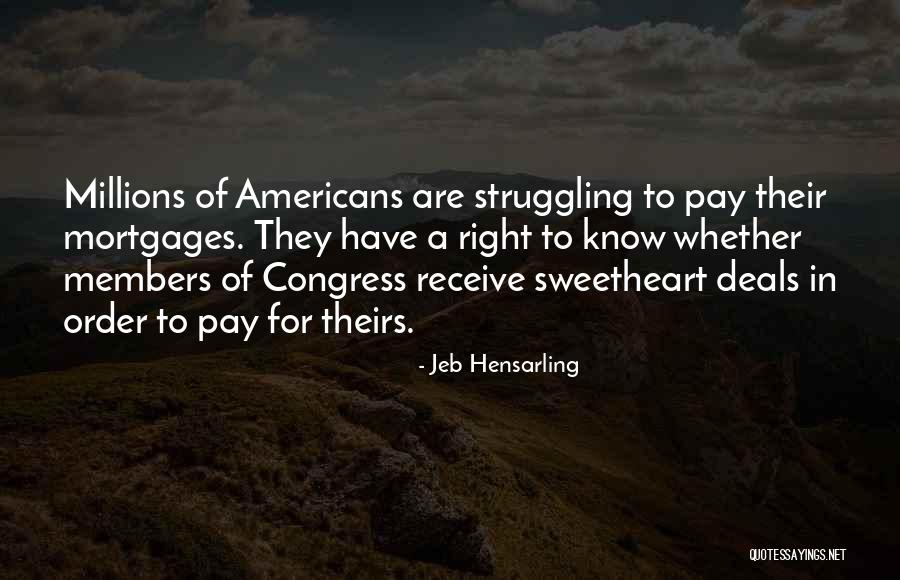 Actuales Elecciones Quotes By Jeb Hensarling Actuales Elecciones Quotes By Jeb Hensarling