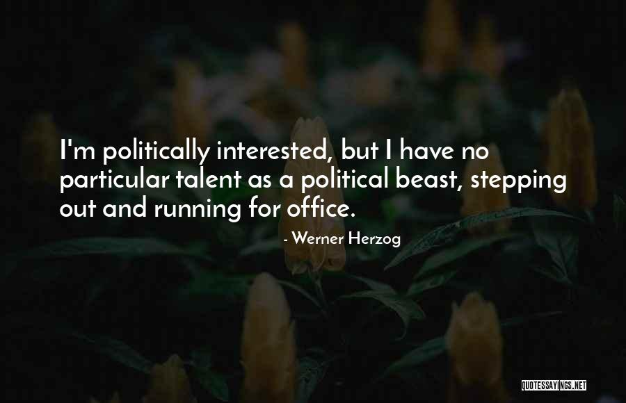 Actuales Elecciones Quotes By Werner Herzog Actuales Elecciones Quotes By Werner Herzog