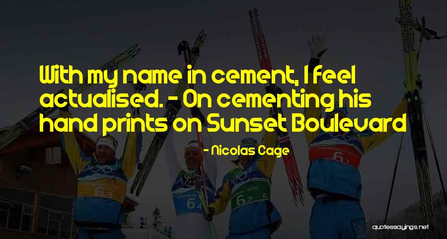 Actualised Quotes By Nicolas Cage Actualised Quotes By Nicolas Cage