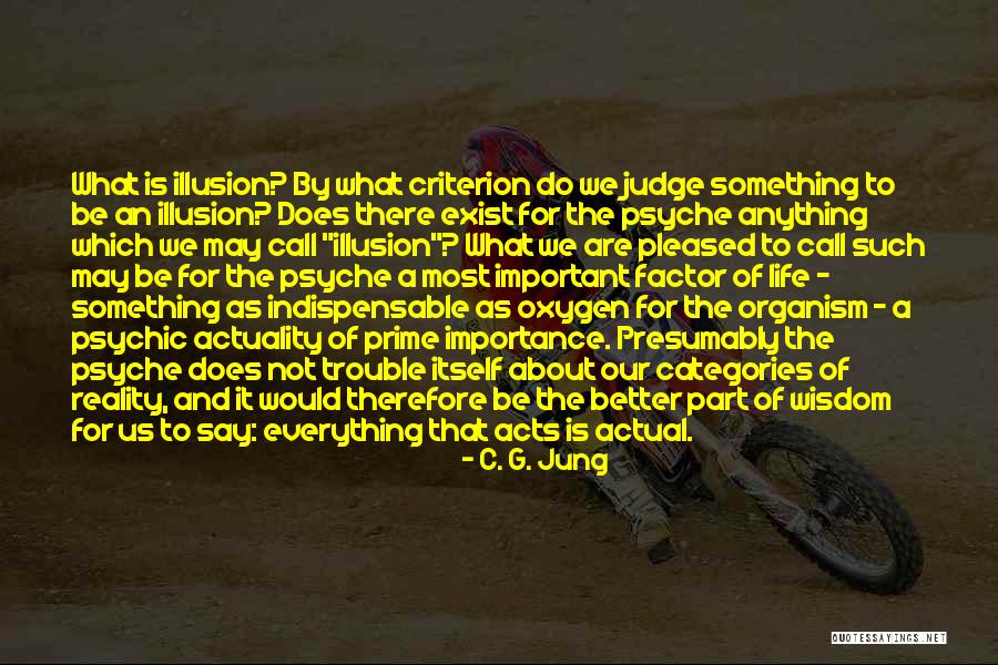 Actuality Vs Reality Quotes By C. G. Jung Actuality Vs Reality Quotes By C. G. Jung