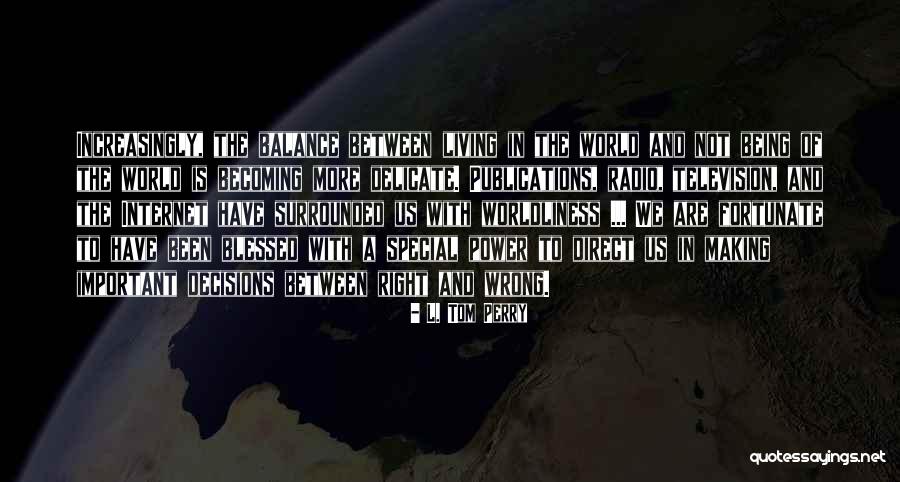 Actualityof Quotes By L. Tom Perry Actualityof Quotes By L. Tom Perry