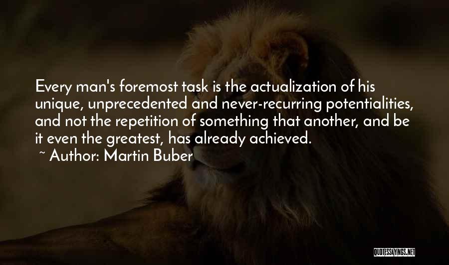 Actualization Quotes By Martin Buber