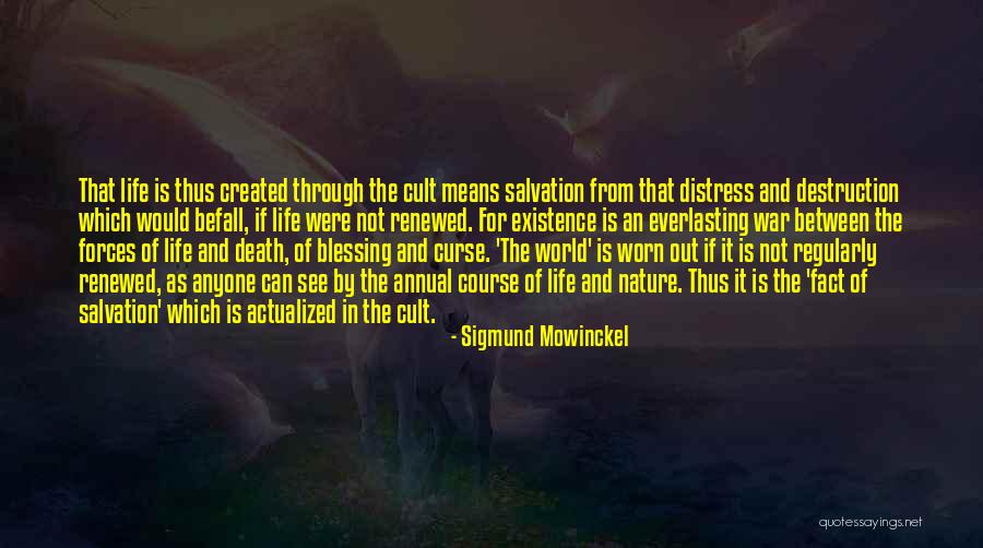 Actualized Self Quotes By Sigmund Mowinckel Actualized Self Quotes By Sigmund Mowinckel