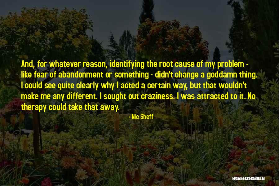 Actualizers Quotes By Nic Sheff Actualizers Quotes By Nic Sheff
