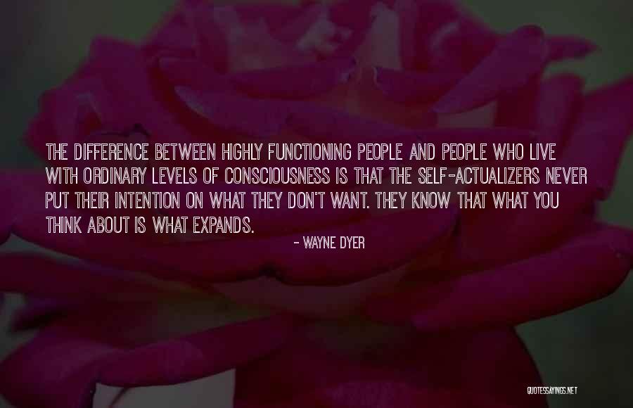 Actualizers Quotes By Wayne Dyer Actualizers Quotes By Wayne Dyer