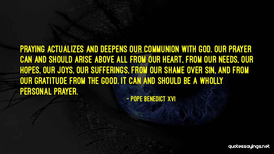 Actualizes Quotes By Pope Benedict XVI Actualizes Quotes By Pope Benedict XVI