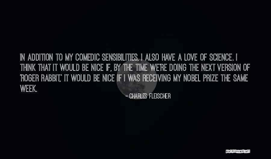 Actually Addition Quotes By Charles Fleischer