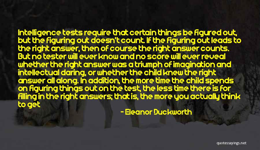 Actually Addition Quotes By Eleanor Duckworth