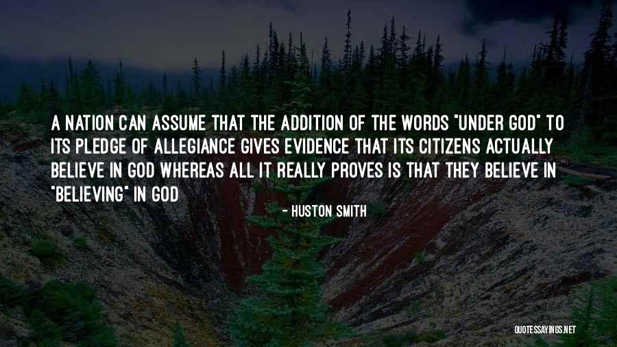 Actually Addition Quotes By Huston Smith