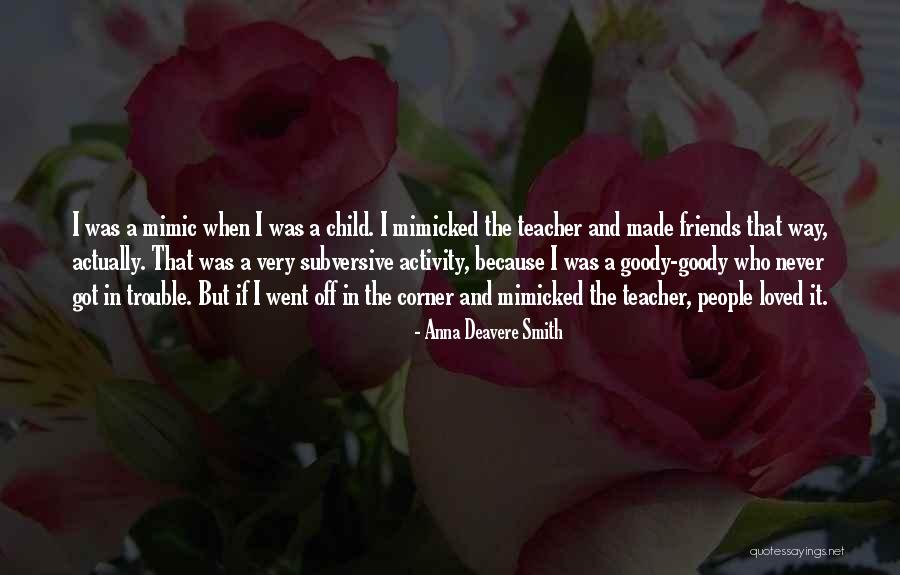 Actually Anna Quotes By Anna Deavere Smith Actually Anna Quotes By Anna Deavere Smith
