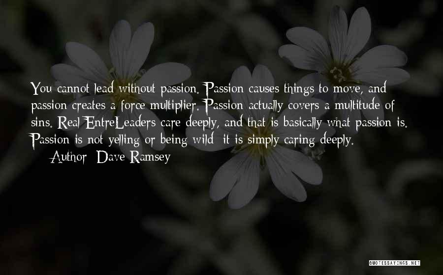 Actually Caring Quotes By Dave Ramsey