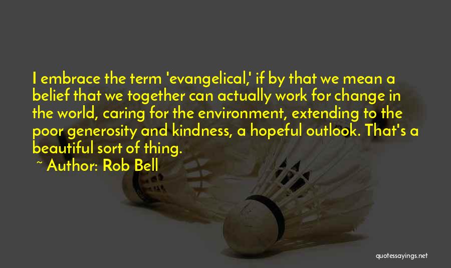 Actually Caring Quotes By Rob Bell