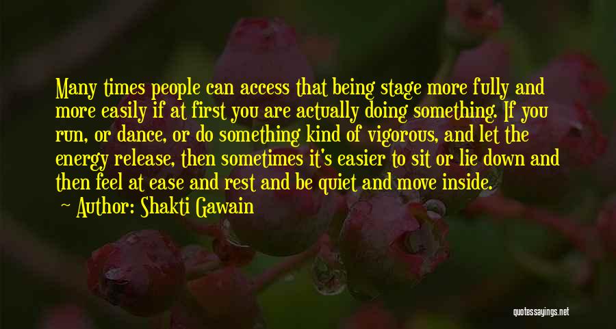 Actually Doing Something Quotes By Shakti Gawain