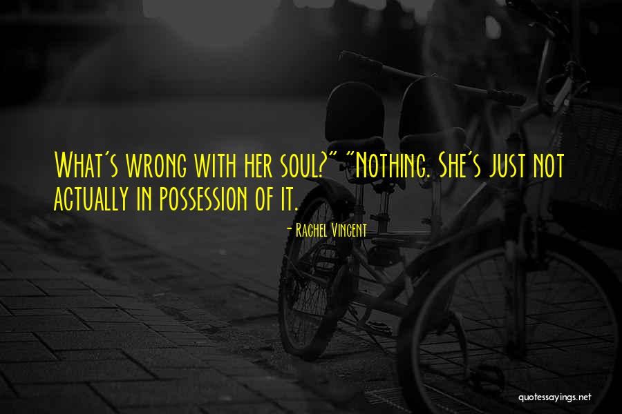 Actually Funny Quotes By Rachel Vincent Actually Funny Quotes By Rachel Vincent
