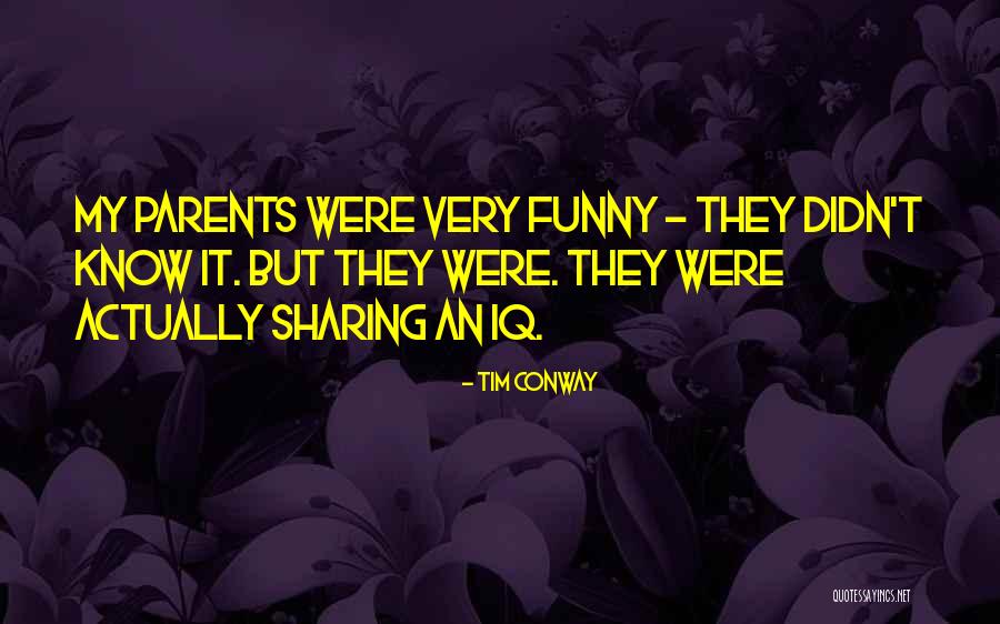Actually Funny Quotes By Tim Conway Actually Funny Quotes By Tim Conway