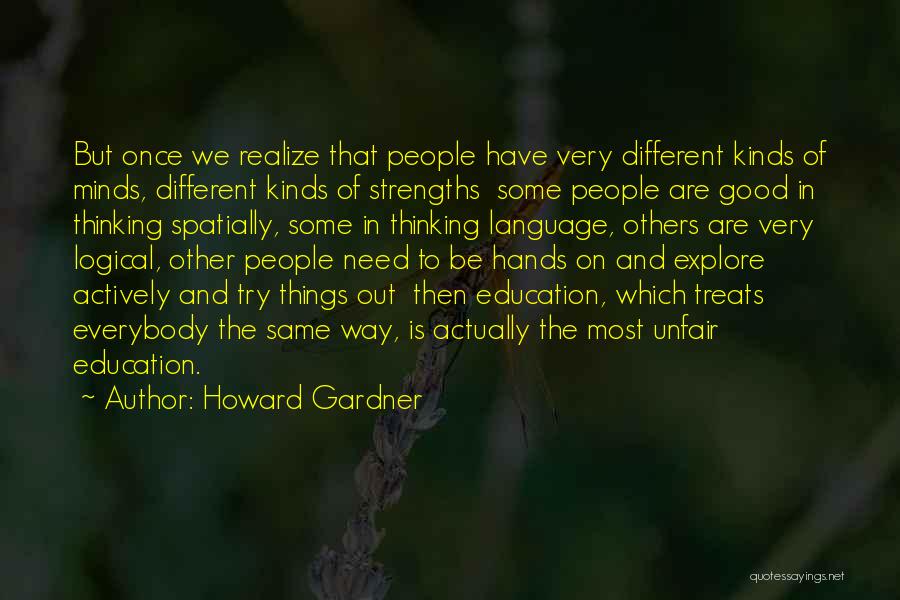 Actually Quotes By Howard Gardner