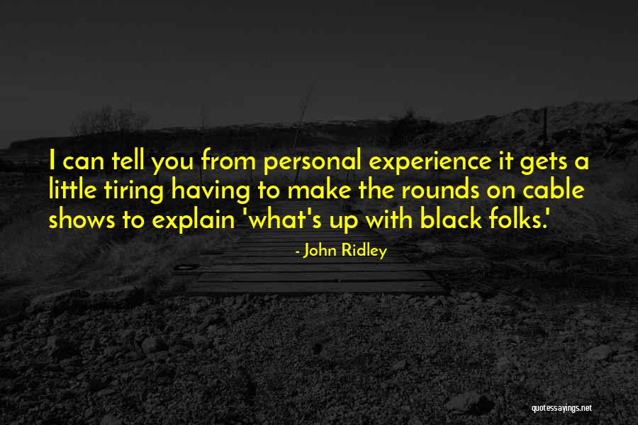 Actuary Tables Quotes By John Ridley Actuary Tables Quotes By John Ridley