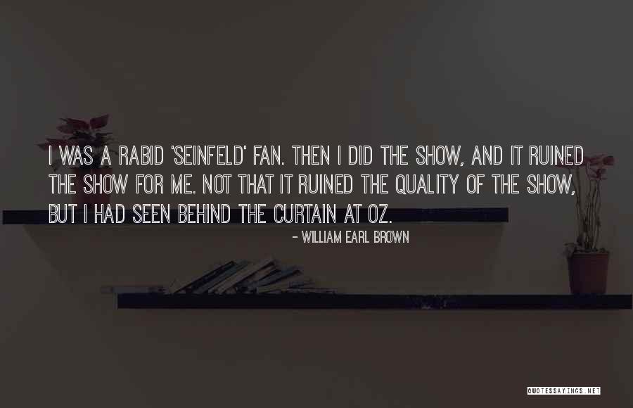 Actuasia Quotes By William Earl Brown Actuasia Quotes By William Earl Brown