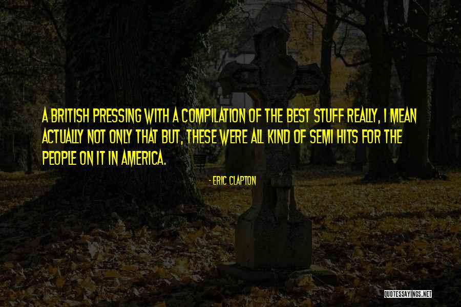 Actuation Quotes By Eric Clapton Actuation Quotes By Eric Clapton