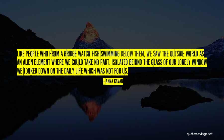 Actutum Quotes By Anna Kavan Actutum Quotes By Anna Kavan