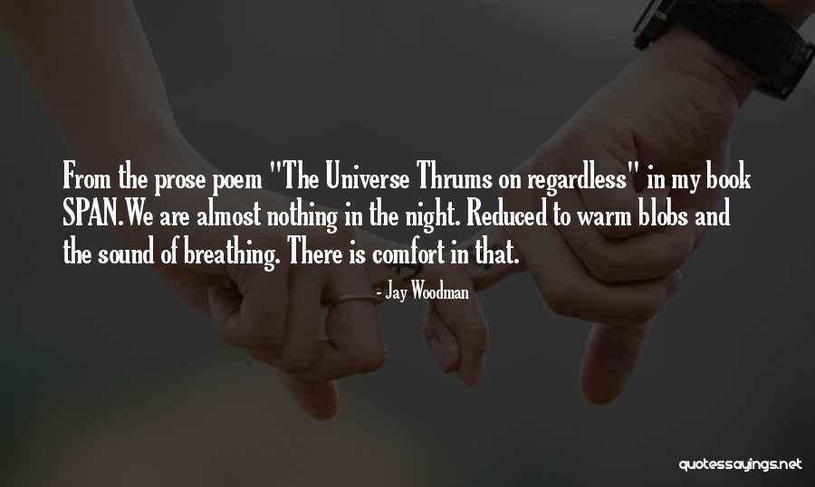 Acude Te Quotes By Jay Woodman Acude Te Quotes By Jay Woodman
