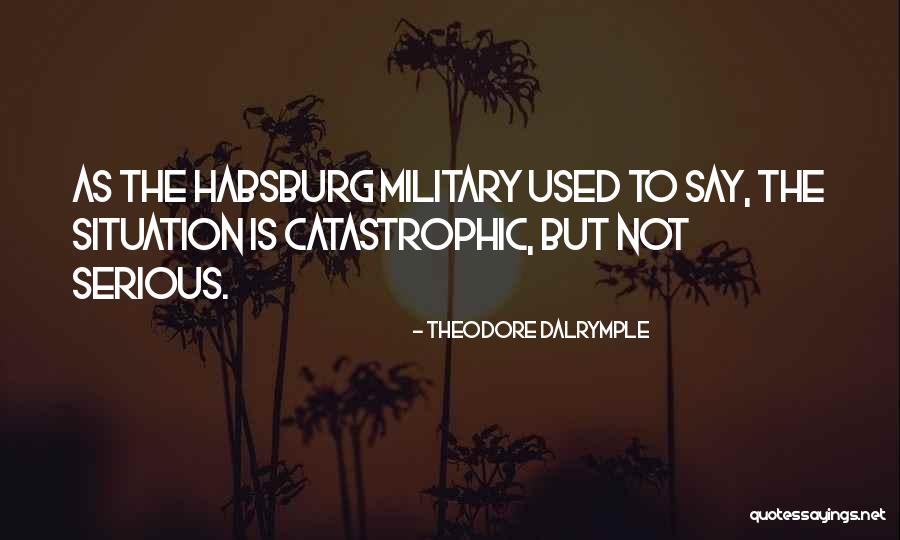 Acudir Quotes By Theodore Dalrymple Acudir Quotes By Theodore Dalrymple
