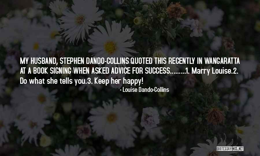 Acuerdas Quotes By Louise Dando-Collins Acuerdas Quotes By Louise Dando-Collins
