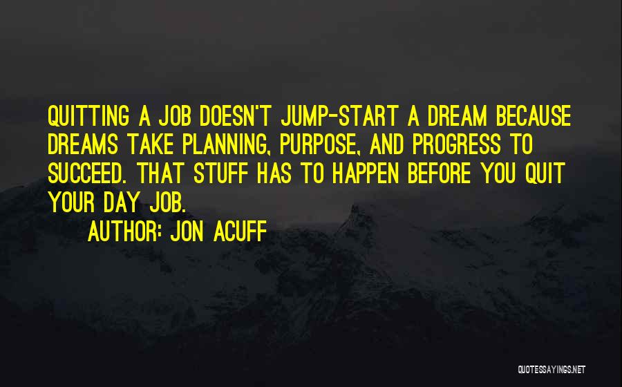 Acuff Quotes By Jon Acuff