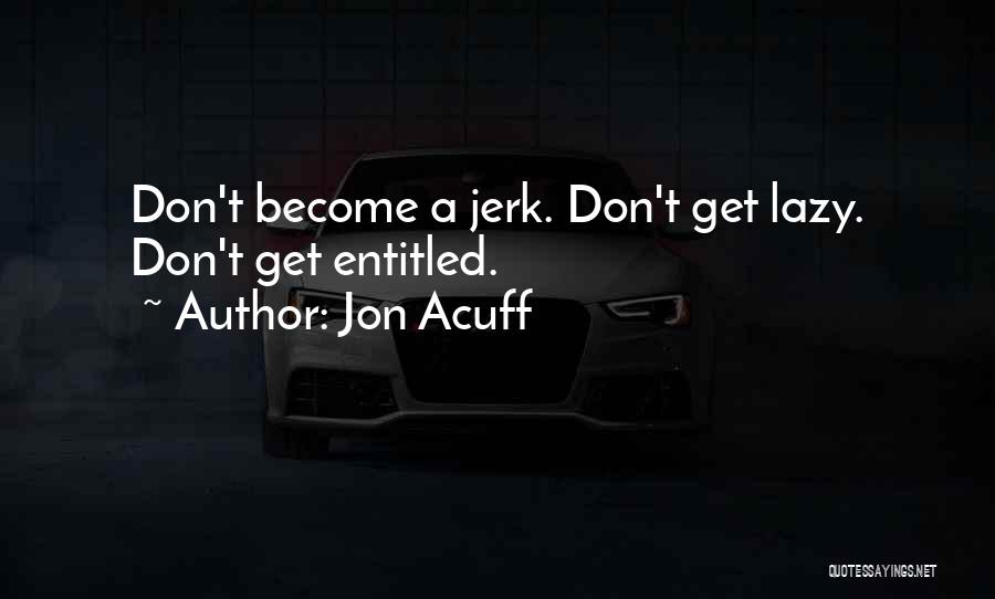 Acuff Quotes By Jon Acuff