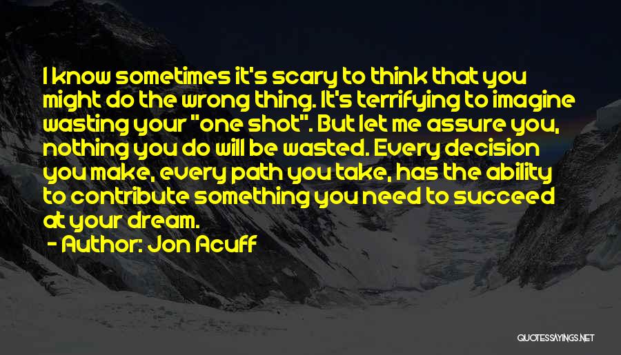 Acuff Quotes By Jon Acuff