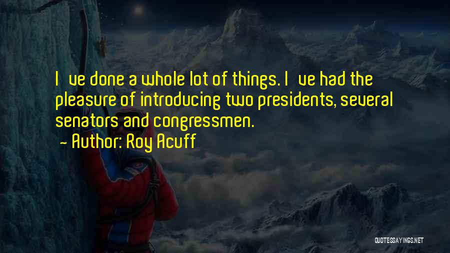 Acuff Quotes By Roy Acuff