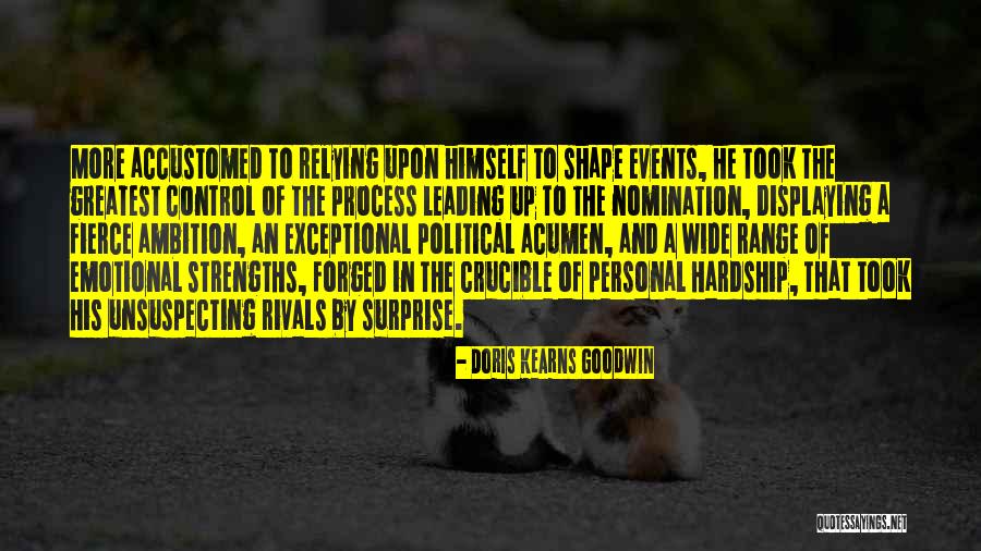 Acumen Quotes By Doris Kearns Goodwin Acumen Quotes By Doris Kearns Goodwin