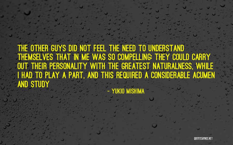 Acumen Quotes By Yukio Mishima Acumen Quotes By Yukio Mishima
